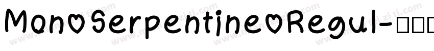 Mon Serpentine Regul字体转换